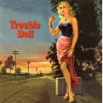 輸入盤 VARIOUS / TROUBLE DOLL [CD]