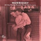 輸入盤 MORRISSEY / ALL THE YOUNG PEOPLE MUST FALL IN LOVE [7inch]