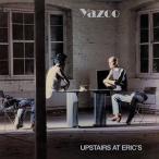 輸入盤 YAZOO / UPSTAIRS AT ERIC’S [LP]