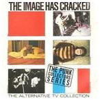 輸入盤 ALTERNATIVE TV / IMAGE HAS CRACKED [CD]