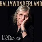 輸入盤 HENRY MCCULLOUGH / BALLYWONDERLAND [LP]