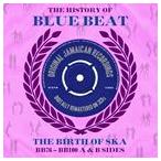 輸入盤 VARIOUS / HISTORY OF BLUE BEAT THE BIRTH OF SKA BB76-BB100 A ＆ B SIDES [3CD]