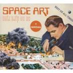 輸入盤 SPACE ART / ON NE DIRA RIEN ： BEST OF ALL TIMES [2CD]