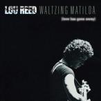 輸入盤 LOU REED / WALTZING MATILDA [2CD]