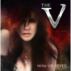 Yahoo! Yahoo!ショッピング(ヤフー ショッピング)輸入盤 V / NOW OR NEVER [CD]
