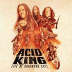 輸入盤 ACID KING / LIVE AT ROADBURN 2011 [CD]