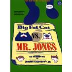  большой *fato* кошка VS Mr. * Jones 