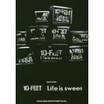 10-FEET Life is sweet