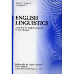 ENGLISH LINGUISTICS Journal of the English Linguistic Society of Japan Volume29，Number2（2012December）