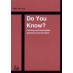 Do you know? Puzzling and improbable questions and answers 世界の面白・ミニストーリー