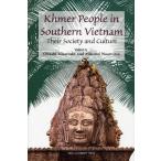 Khmer People in Southern Vietnam Their Society and Culture