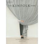 THE KINFOLK HOME スローリビングのためのインテリア JAPAN EDITION