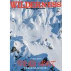 WILDERNESS WHOLE EARTH OUTDOOR MAGAZINE No.7（2017）