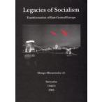 Legacies of socialism Transformation of East‐Central Europe