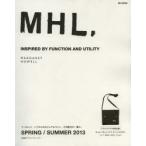 MHL. 2013SPRING／SUMMER