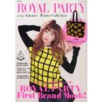 ROYAL PARTY 2013AutumnWinter Collection