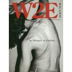 W2E MAGAZINE 2019AUTUMN ＆ WINTER ISSUE