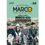 MARCO Kids Vol.03（2021SPRING）