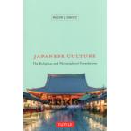 JAPANESE CULTURE The Religious and Philosophical Foundations