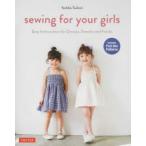 Sewing for Your Girl