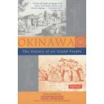 OKINAWA The History of an Island People