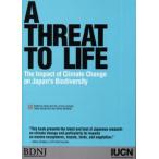 A threat to life The impact of climate change on Japan’s biodiversity