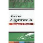 Fire Fighter’s Support Book