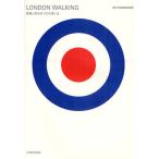 LONDON WALKING 雑貨と街歩き100の楽しみ