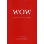 WOW A HANDBOOK FOR LIVING