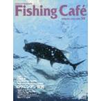 Fishing Cafe VOL.50（2015SPRING）