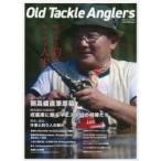 Old Tackle Anglers