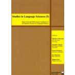 Studies in language sciences Papers from the fifth annual conference of the Japanese society for language sciences 5