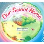 Our Sweet Home