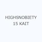 HIGHSNOBIETY 15 KAIT