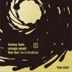 ..../ kamuy hum urespa mosir ikor-kor [CD]