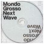 MONDO GROSSO / Next Wave [CD]