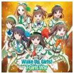 Wake Up，Girls! / 7 Girls War [CD]