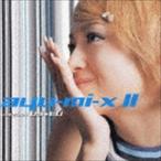 ͺꤢ / ayu-mi-x II ߥå [CD]