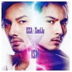 ISSA × SoulJa / ISM（CD＋DVD） [CD]