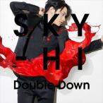 SKY-HI / Double Down（Music Video盤／CD＋DVD） [CD]
