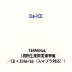 【特典付】Da-iCE / TERMiNaL（初回生産限定豪華盤／CD＋3Blu-ray（スマプラ対応）） (初回仕様) [CD]