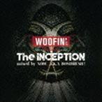 DJ NOBU aka BOMBRUSH!(MIX) / WOOFIN* presents ~The Inception~ [CD]