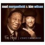  грязь * Morgan поле & Kim * Wilson / four * поп-музыка : Tribute *tu* до .* вода z[CD]