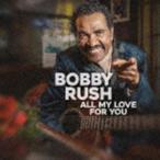 Bobby * Rush / все * мой * Rav * four * You [CD]