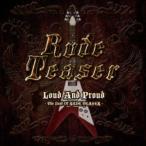 RUDE TEASER / Loud And Proud - The Best Of RUDE TEASER [CD]
