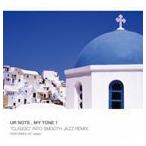 wasavi / UR NOTE,MY TONE1~CLASSIC~ INTO SMOOTH JAZZ REMIX PERFORMED BY wasavi [CD]