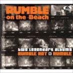 ランブル・オン・ザ・ビーチ / ランブル・ラット／ランブル＜2レジェンダリー・アルバムス＞ [CD]