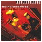 ..../ HIS NEIGHBORHOOD [CD]