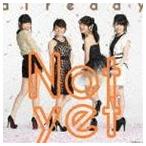 Not yet / already（通常盤／Type-B／CD＋DVD） [CD]