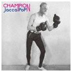 JaccaPoP / Champion [CD]